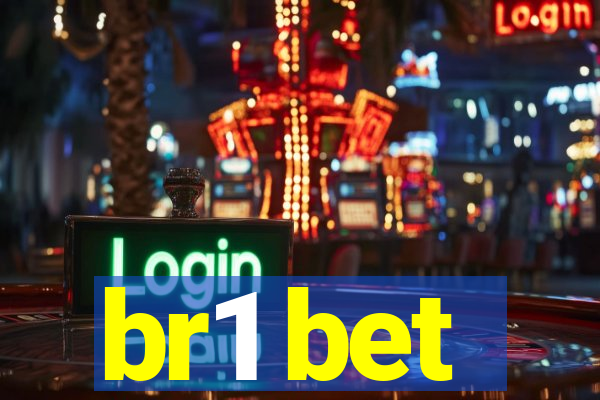 br1 bet